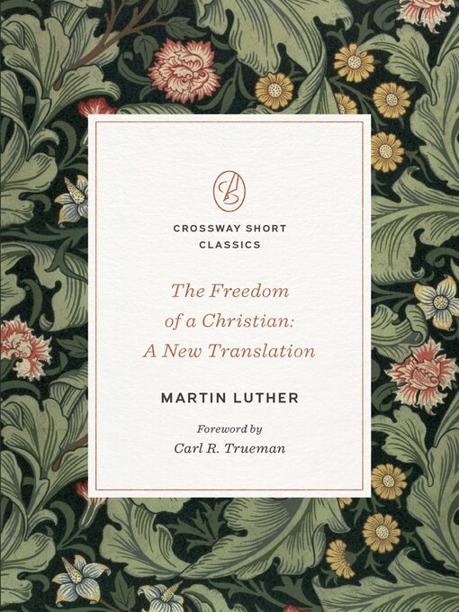 Title details for The Freedom of a Christian by Martin Luther - Available